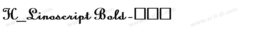 H_Linoscript Bold字体转换